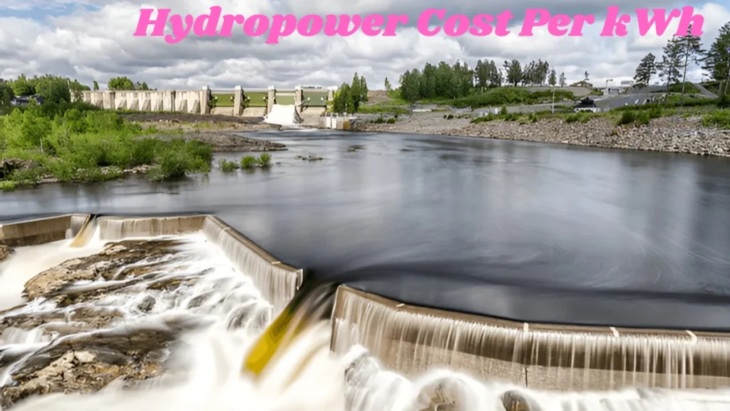 Hydropower Cost Per kWh