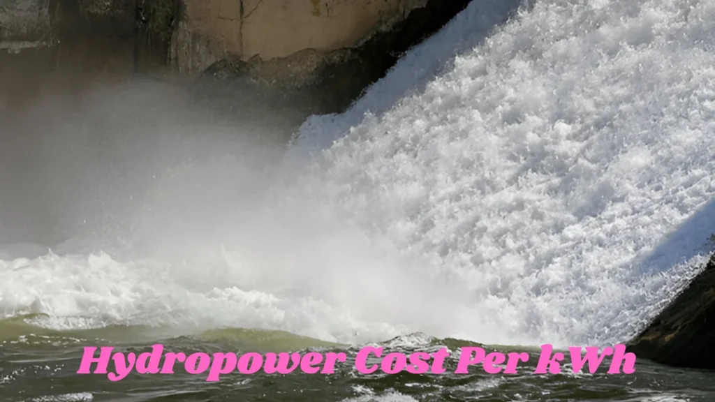 Hydropower Cost Per kWh